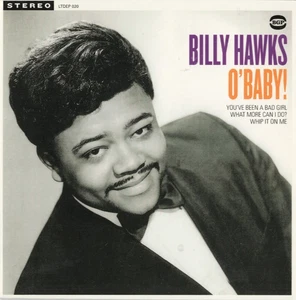 BILLY HAWKS O Baby 7" VINYL EP w/PS RE 60s R&B - Imagen 1 de 3