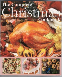 COOKING ,THE COMPLETE CHRISTMAS COOKBOOK , HUGE BOOK , MURDOCH BOOKS - Picture 1 of 1