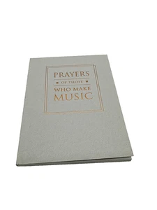 Prayers of Those Who Make Music PB 1995 David Philippart Liturgical Gift Book - Picture 1 of 6