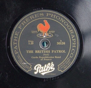 78 RPM 11 5/16": Pathe 30136 Garde Republicaine Band Of France - British Patrol - Picture 1 of 8