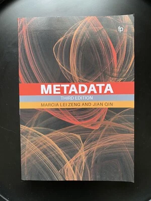 Metadata (3rd Edition) by Marcia Lei Zeng & Jian Qin | Paperback | *ON SALE - Image 1 of 2