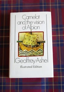 Camelot and the vision of Albion by Geoffrey Ashe. - Picture 1 of 10
