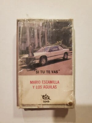 Mario Escamilla Y Los Aguilas "Si Tu Te Vas" Cassette Nuevo Sellado Ultra Raro - Image 1 of 3