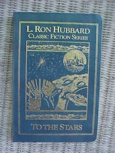 TO THE STARS, L RON HUBBARD CLASSIC FICTION SERIES (1991) LEATHER BOUND - Picture 1 of 5