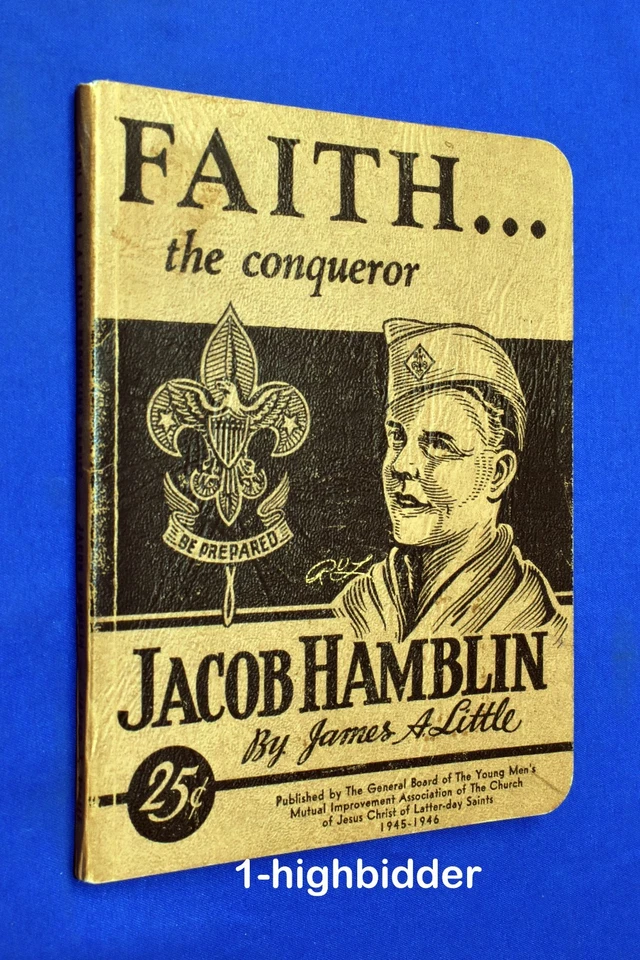1945 Faith the Conqueror Jacob Hamblin w/ Boy Scout Cover LDS Little Miniature - Image 1 of 4