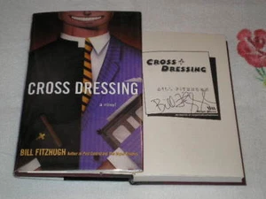 Cross Dressing by Bill Fitzhugh *SIGNED* - Foto 1 di 1