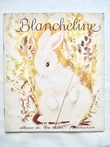 Blancheline - Albertine Deletaille - Albums Père Castor 1968 - Imagen 1 de 3