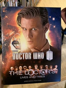 Doctor Who: The Doctor's Lives and Times by James Goss and Steve Tribe - Picture 1 of 8
