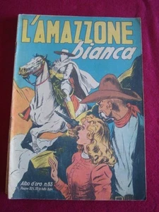 FUMETTI-ALBO D'ORO N. 83- DEL 1947-L'AMAZZONE BIANCA - Picture 1 of 1