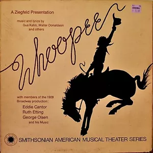 ZIEGFELD WHOOPEE 1928 PRODUCTION-NM1978LP SMITHSONIAN EDDIE CANTOR/RUTH ETTING - Foto 1 di 1
