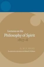 Lectures on the Philosophy of Spirit 1827-8: Lectures on the Philosophy of Spiri