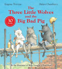 Three Little Wolves And The Big Bad Pig by Eugene Trivizas