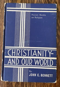Christianity and Our World / by John C. Bennett - Picture 1 of 5