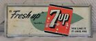 Vintage 7 up Embossed Advertising Steel Sign You like it like you Dated 11 55