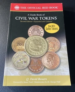 A Guide Book of Civil War Tokens Second Edition, By Q. David Bowers Free Ship 0 - Picture 1 of 6