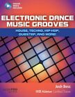 Elektroniczne rowki muzyki tanecznej: house, techno, hip-hop, dubstep i wiele więcej!, ...