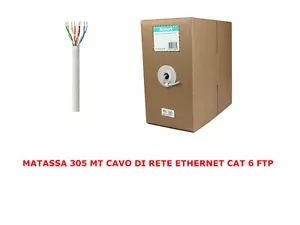 MATASSA 305 METRI CAVO RETE FTP CAT 6 LAN CCA ETHERNET BOBINA INTERNET ADSL 300 - Foto 1 di 1