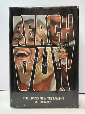 Reach Out: The Living New Testament, Illustrated (1971 Hardcover) - Image 1 of 3
