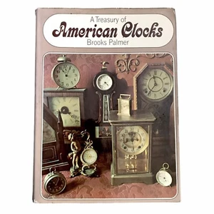 A Treasury of American Clocks by Brooks Palmer Hardcover 1967 7th Print 1974 - Bild 1 von 17