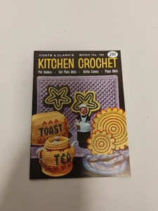 Vtg" Coats And Clark's Kitchen Crochet" Pattern Book No.154 Published In 1964 - Picture 1 of 8