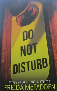 Do Not Disturb: An addictive psycho..., McFadden, Freid (2021 Paperback) - Picture 1 of 1