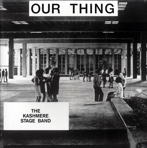 KASHMERE STAGE BAND Our Thing ENDLESS HAPPINESS Sealed Vinyl LP - Imagen 1 de 2
