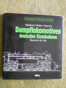Deutsche Dampflokomotiven Archiv 3 - Baureihen 60 bis 96 - Einheitslok Neubaulok - Imagen 1 de 2