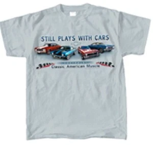 Chevy Still Plays With Cars Men's T-Shirt - Camaro/Nova/Chevelle/Impala licensed - Picture 1 of 5