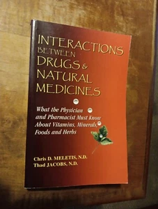 Interactions Between Drugs and Natural Medicines : What the Physician and... - Imagen 1 de 4