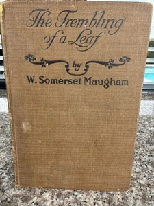 The Trembling of a Leaf, 1921  (1st THUS) by W. Somerset Maugham - Picture 1 of 23