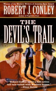 Robert J. Conley / The Devil's Trail / 2002 St. Martin's Western - Picture 1 of 1