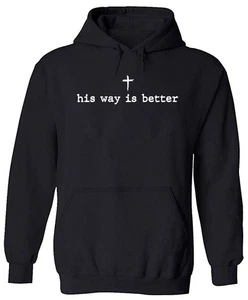 His Way Is Better Christian Hoodie Sweater Pullover Christian Jesus Glaube Geschenk - Bild 1 von 13