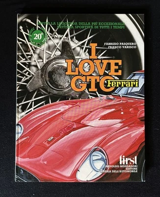 I Love Ferrari GTO Book Pasquero & Varisco 1982 250 GTO English - Image 1 of 4