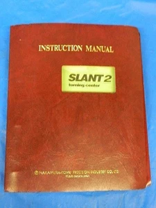 NAKAMURA-TOME SLANT 2 INSTRUCTION MANUAL 84.08E0201E/01 & FANUC 6TB PROGRAMMING - Picture 1 of 9