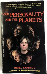 YOUR PERSONALITY AND THE PLANETS BY MICHAEL GAUQUELIN BIRTH PLANET POSITION LINK - Imagen 1 de 9