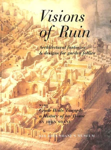 Visions of ruin: Architectural fantasies & designs for garden follies - Imagen 1 de 1