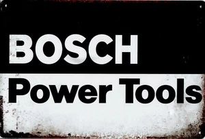 Retro Blechschild Vintage Nostalgie look 20x30cm "Bosch Power Tools" neu