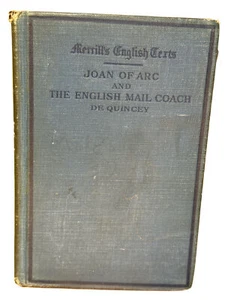 Joan of Arc and The English Mail Coach [Hardcover] Thomas De Quincey 1906 [Ha... - Picture 1 of 8