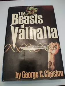 GEORGE C. CHESBRO - The Beasts of Valhalla - BC Hardcover 1985 - Bild 1 von 2