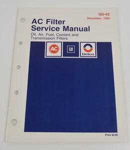 AC Delco GM Filter Service Manual Oil Air Fuel SD-42 Aircraft Marine Automotive - Bild 1 von 7
