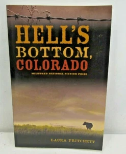 Hell's Bottom Colorado Paperback Laura Pritchett Autographed Signed - Picture 1 of 7