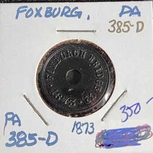 1873, Foxburgh Bridge Co., Good For 5c Token. Scarce. PA385D. Near Mint. B2419 - Picture 1 of 5