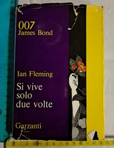 IAN FLEMING JAMES BOND 007 SI VIVE SOLO DUE VOLTE R'65 GARZANTI PRIMA EDIZIONE + - Foto 1 di 2