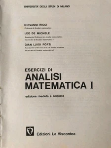 Esercizi Di Analisi Matematica 1 Giovanni Ricci Leo De Michele Gian Luigi Forti - Foto 1 di 8