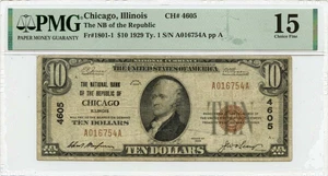 1929 Ty1 $10 National Bank of Republic IL CH#4605 PMG CH F15 GCC Gold - Picture 1 of 2