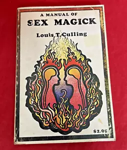 A MANUAL OF SEX MAGICK ~ LOUS T. CULLING ~ FIRST PRINTING 1971 RARE PAPERBACK - Foto 1 di 12