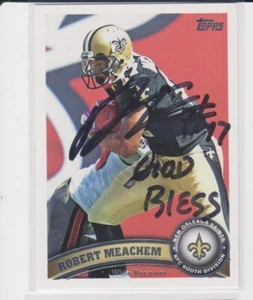 ROBERT MEACHUM NEW ORLEANS SAINTS 2011 TOPPS #358 AUTOGRAPHED CARD - Picture 1 of 1