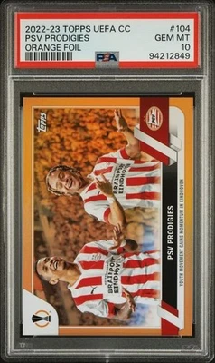 2022 Topps UEFA Orange Foil /25 Checklist PSV Prodigies #104 PSA 10 Pop 1 - Image 1 of 2