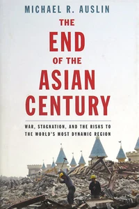 The End Of The Asian Century (HB, 2017) - Picture 1 of 1