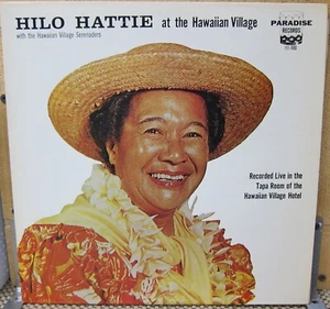 Hilo Hattie at the Hawaiian Village - Paradise Records - Picture 1 of 4